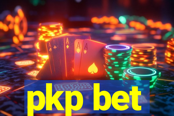 pkp bet